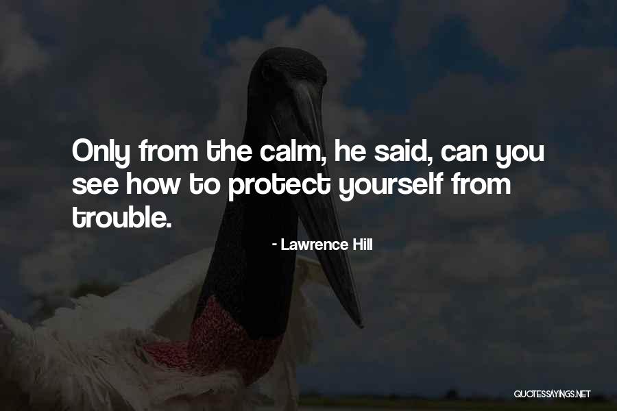 Th Lawrence Quotes By Lawrence Hill Th Lawrence Quotes By Lawrence Hill