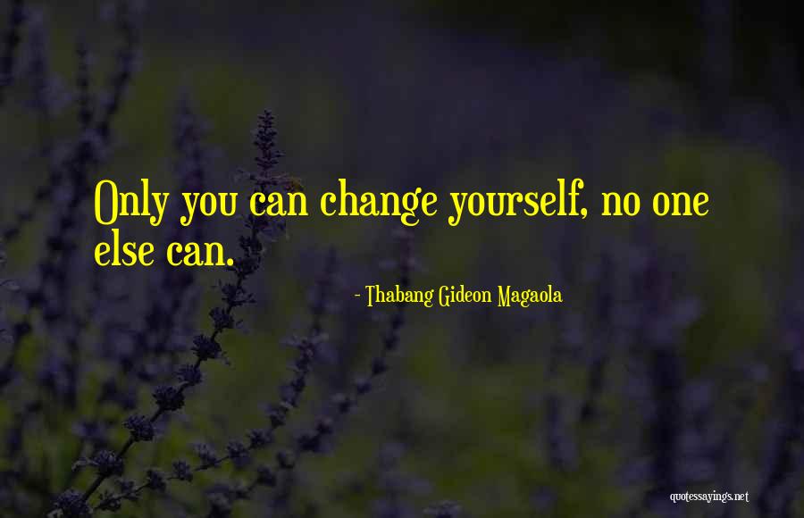 Thabang Gideon Magaola Quotes 222931 Thabang Gideon Magaola Quotes 222931