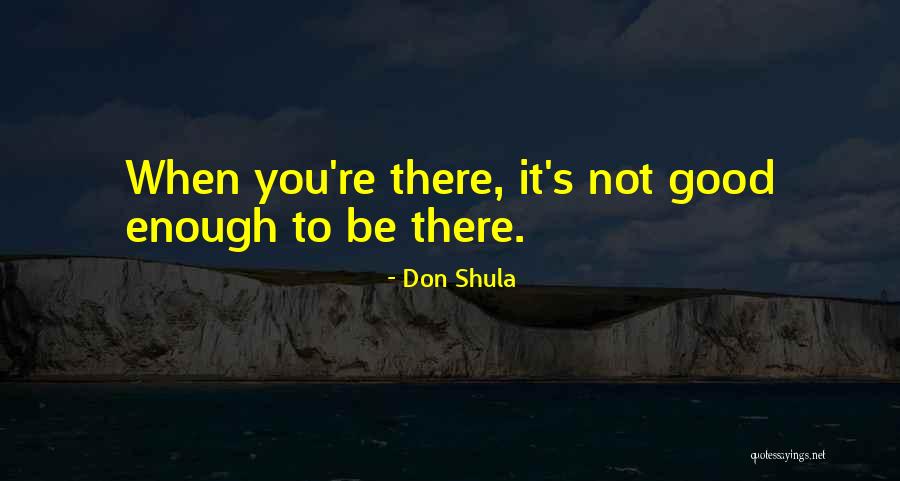 Thabang Mfe Quotes By Don Shula Thabang Mfe Quotes By Don Shula