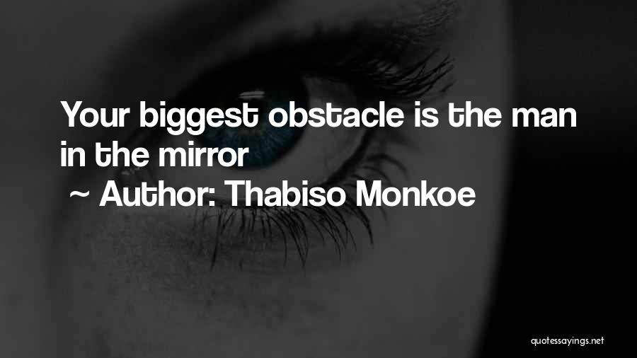 Thabiso Monkoe Quotes 1239147