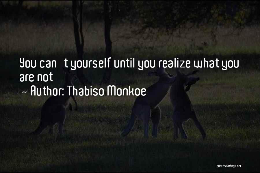 Thabiso Monkoe Quotes 1581491