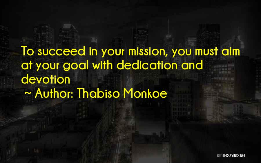 Thabiso Monkoe Quotes 1637754