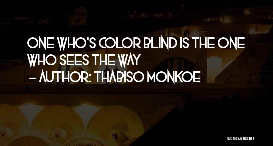 Thabiso Monkoe Quotes 1670779