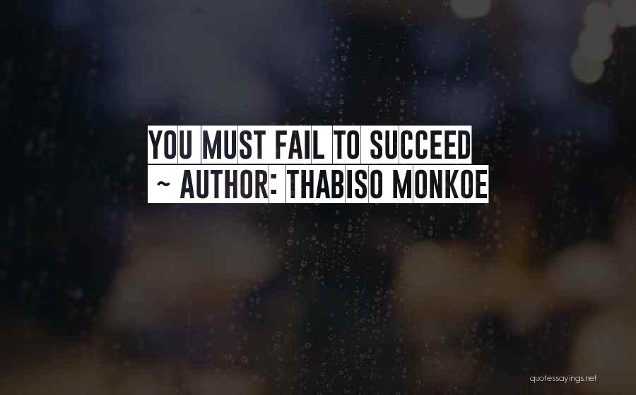 Thabiso Monkoe Quotes 1693785