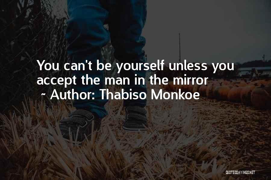Thabiso Monkoe Quotes 1963903