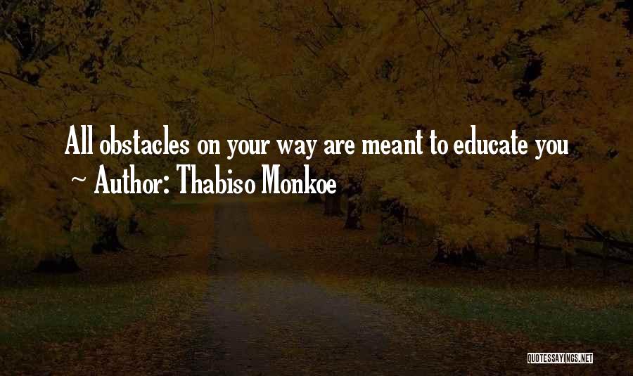 Thabiso Monkoe Quotes 2105581
