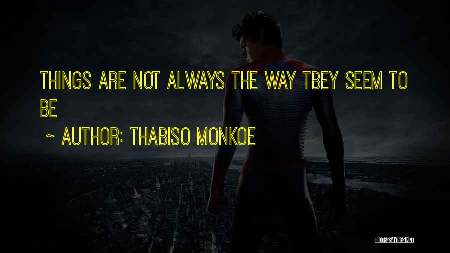 Thabiso Monkoe Quotes 2124518