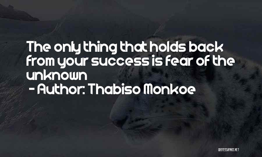 Thabiso Monkoe Quotes 215337