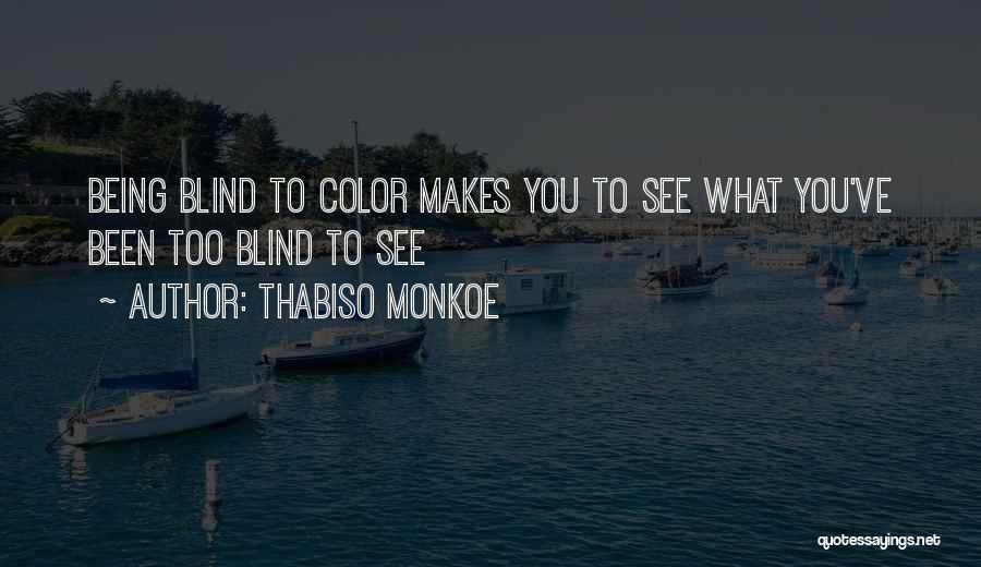 Thabiso Monkoe Quotes 301817