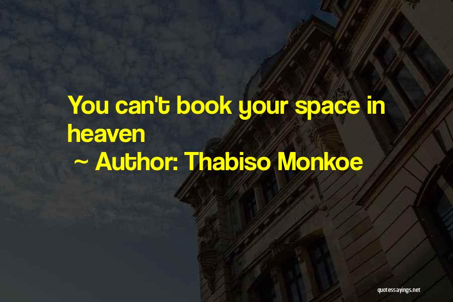 Thabiso Monkoe Quotes 473436