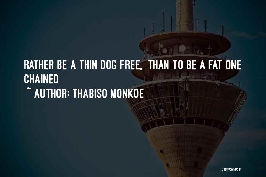 Thabiso Monkoe Quotes 596553