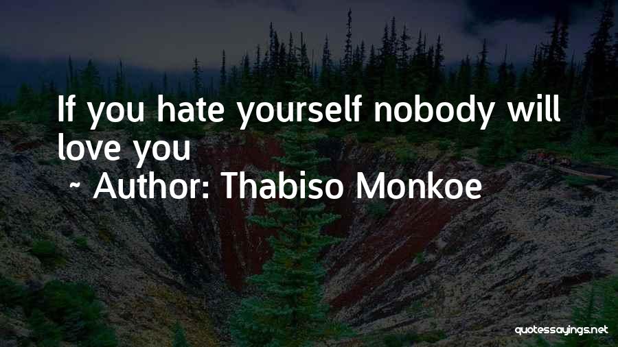 Thabiso Monkoe Quotes 601389