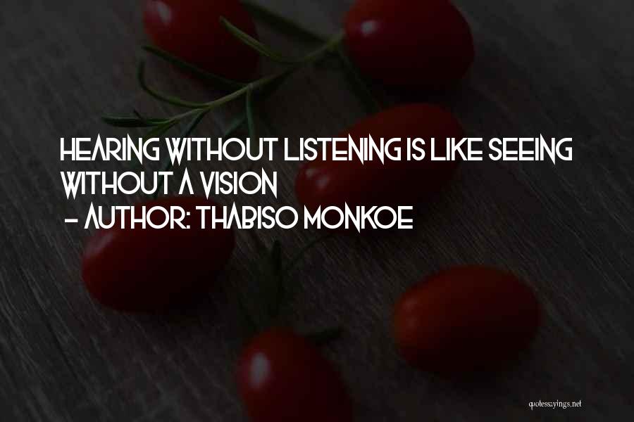 Thabiso Monkoe Quotes 729693