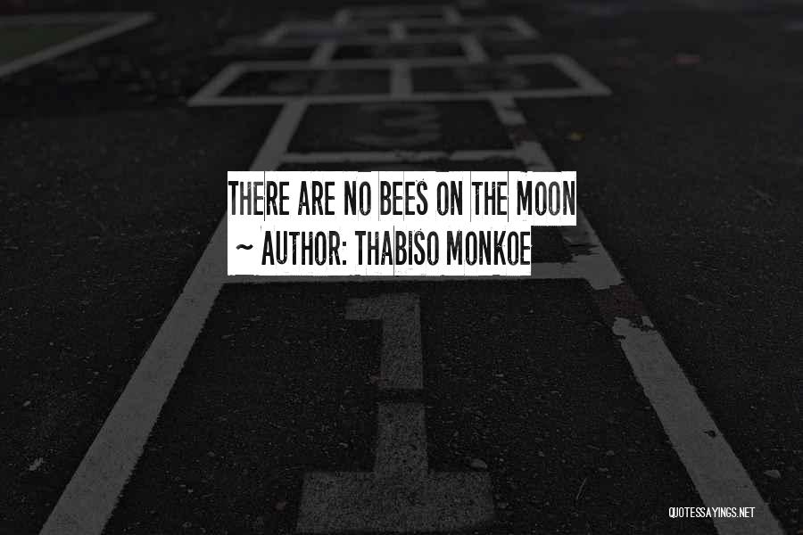 Thabiso Monkoe Quotes 778633