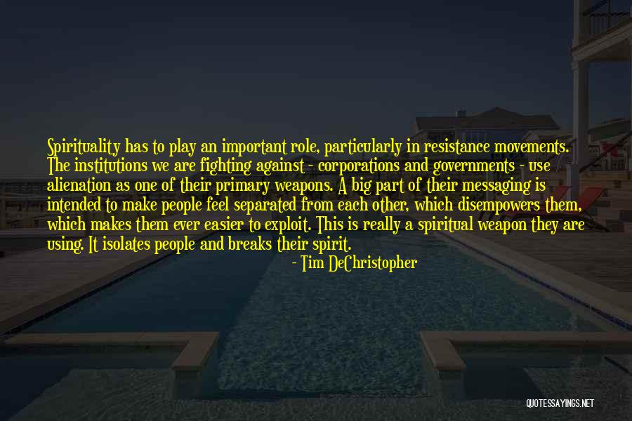 Thackery Earwicket Quotes By Tim DeChristopher Thackery Earwicket Quotes By Tim DeChristopher