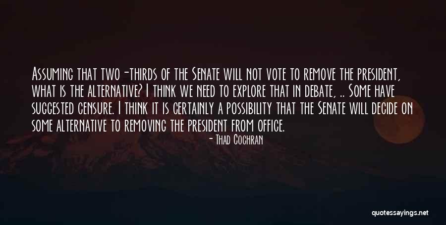 Thad Cochran Quotes 369926 Thad Cochran Quotes 369926