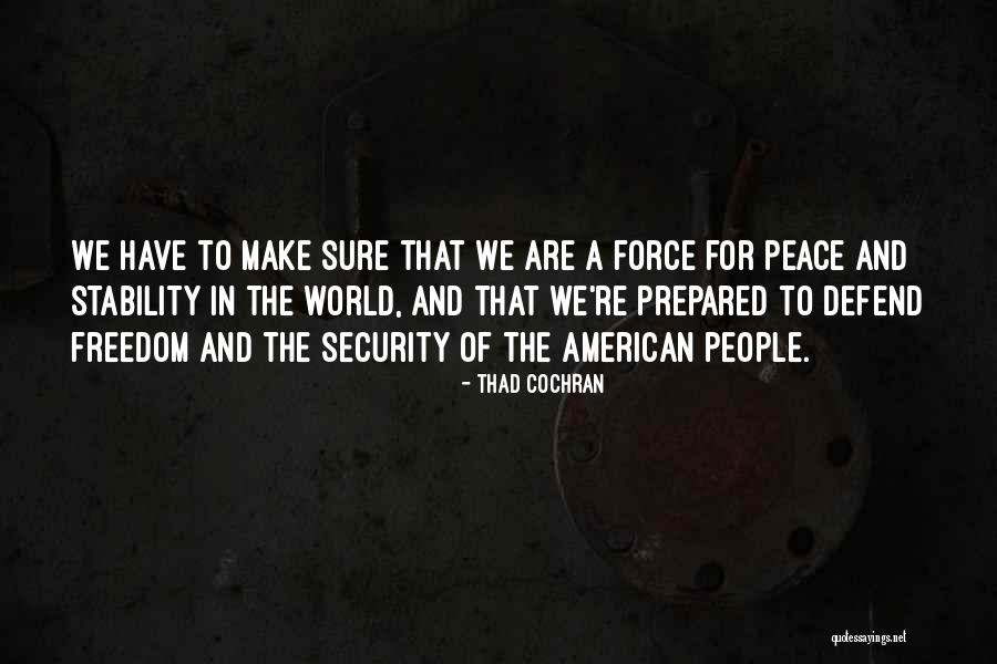 Thad Cochran Quotes 644354 Thad Cochran Quotes 644354