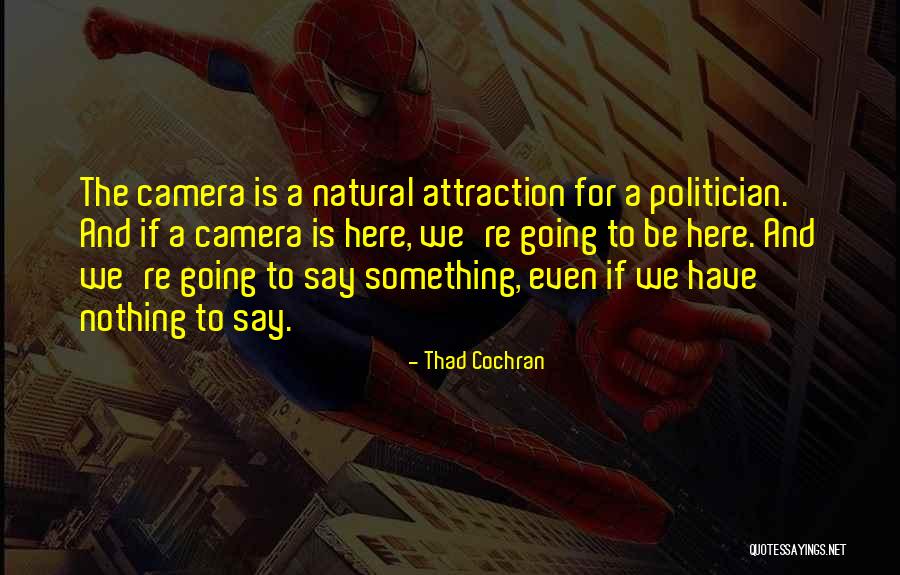 Thad Cochran Quotes 644951 Thad Cochran Quotes 644951