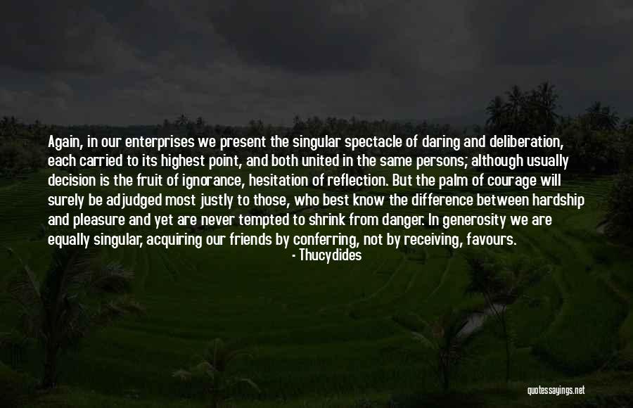 Thaddeaus Quotes By Thucydides Thaddeaus Quotes By Thucydides