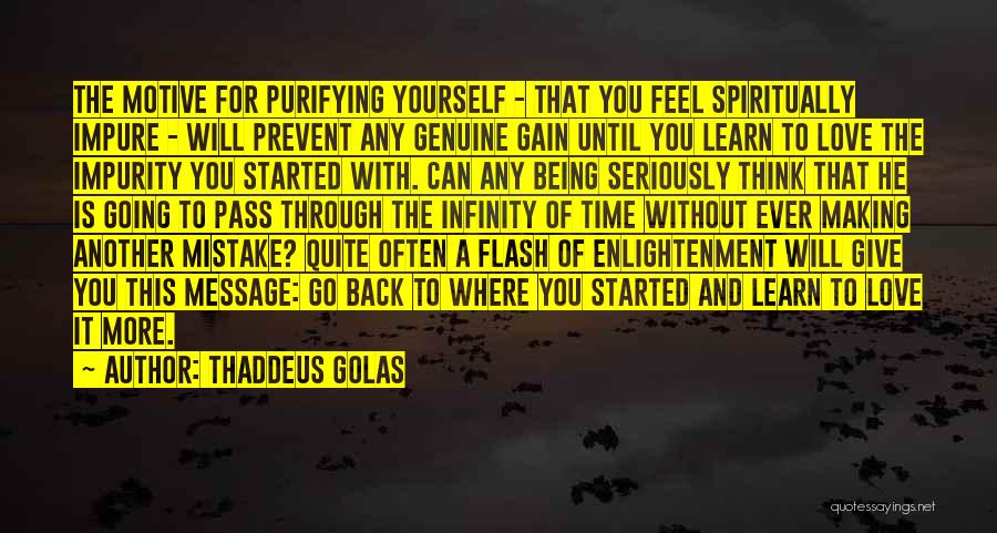 Thaddeus Golas Quotes 872564