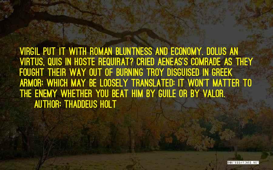 Thaddeus Holt Quotes 1334275