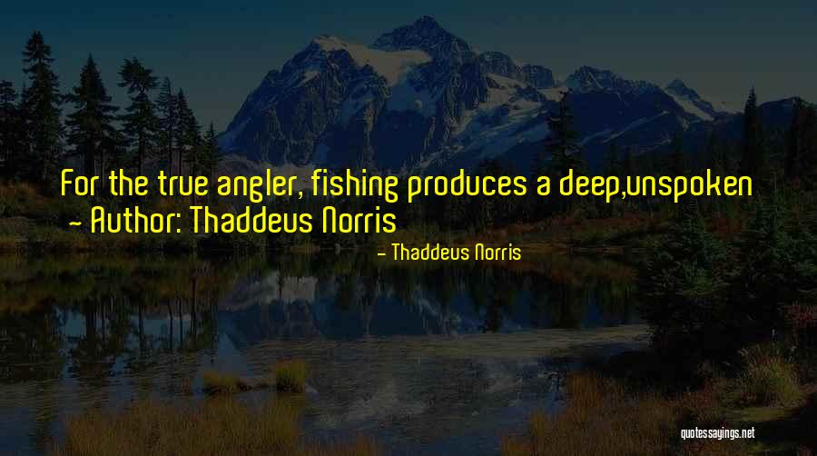 Thaddeus Norris Quotes 1155794 Thaddeus Norris Quotes 1155794