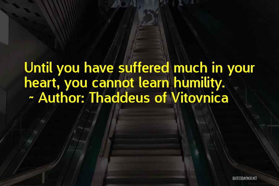 Thaddeus Of Vitovnica Quotes 556030