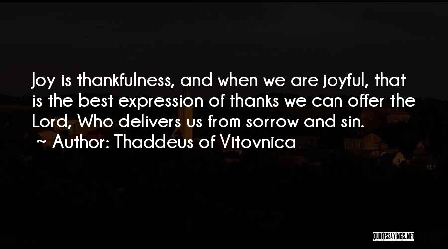 Thaddeus Of Vitovnica Quotes 888141