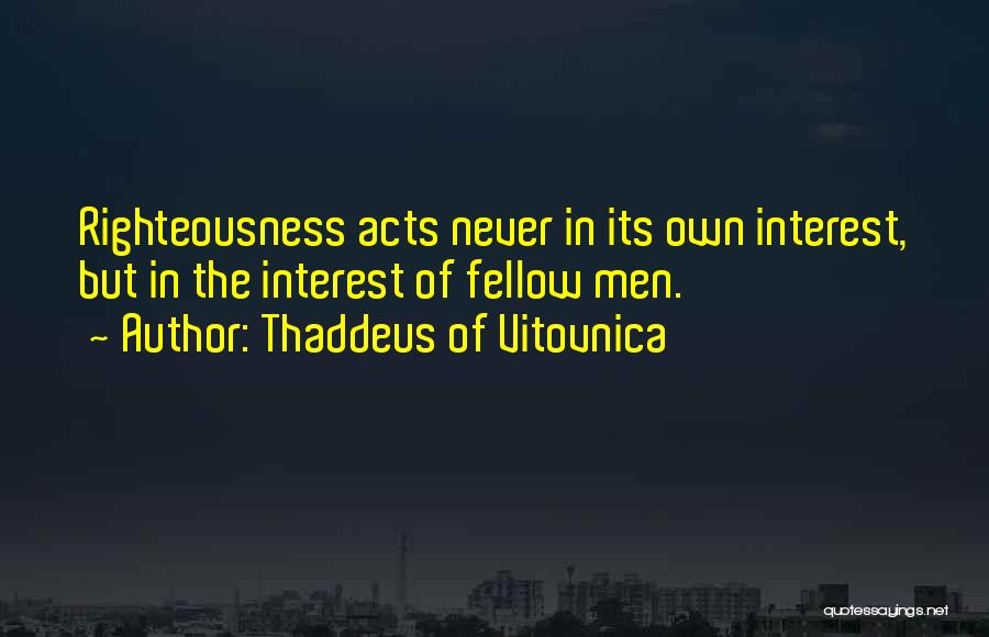 Thaddeus Quotes By Thaddeus Of Vitovnica