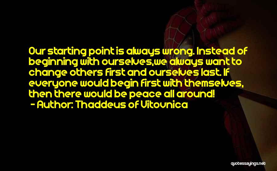 Thaddeus Quotes By Thaddeus Of Vitovnica