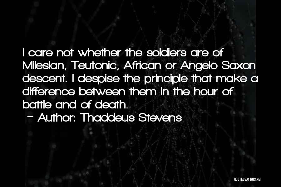 Thaddeus Quotes By Thaddeus Stevens