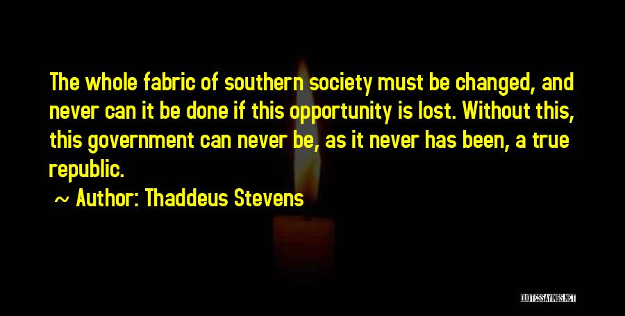Thaddeus Stevens Quotes 1938035