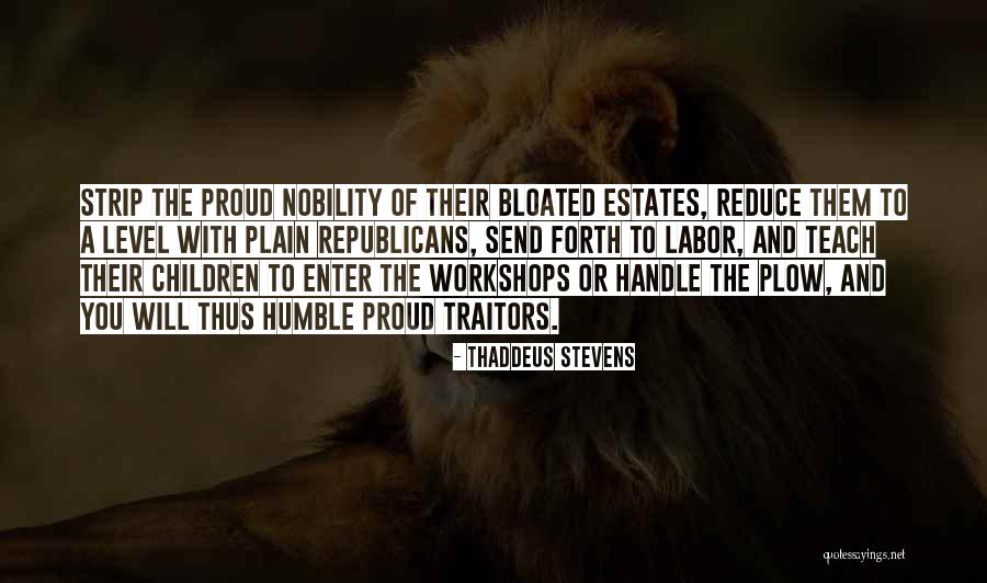 Thaddeus Stevens Quotes 265472 Thaddeus Stevens Quotes 265472