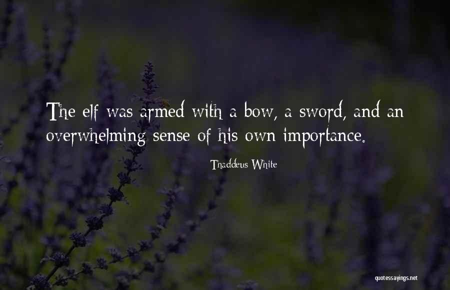 Thaddeus White Quotes 1835723 Thaddeus White Quotes 1835723