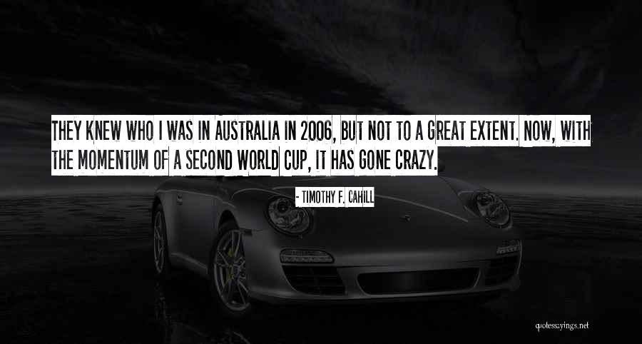 Thadon Quotes By Timothy F. Cahill Thadon Quotes By Timothy F. Cahill