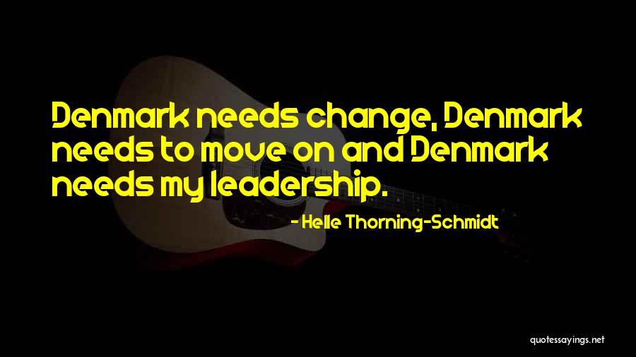 Thahero Quotes By Helle Thorning-Schmidt