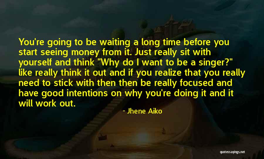 Thahero Quotes By Jhene Aiko