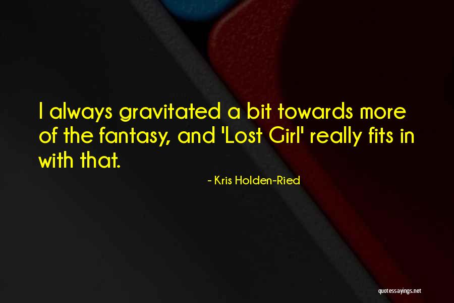 Thahero Quotes By Kris Holden-Ried