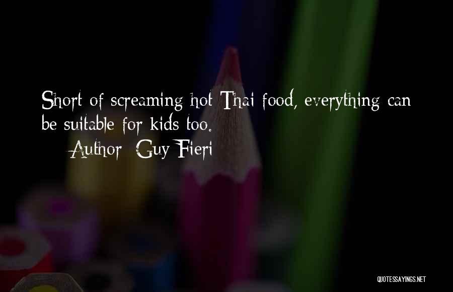 Thai Food Quotes By Guy Fieri