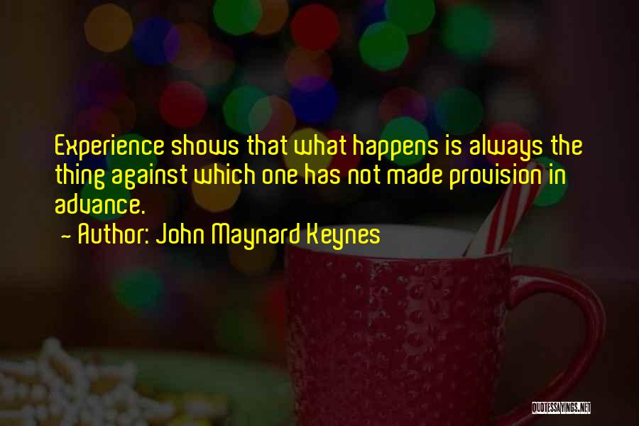 Thai Maman Quotes By John Maynard Keynes