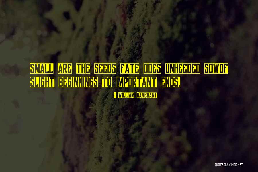 Thaiana Rodrigues Quotes By William Davenant Thaiana Rodrigues Quotes By William Davenant