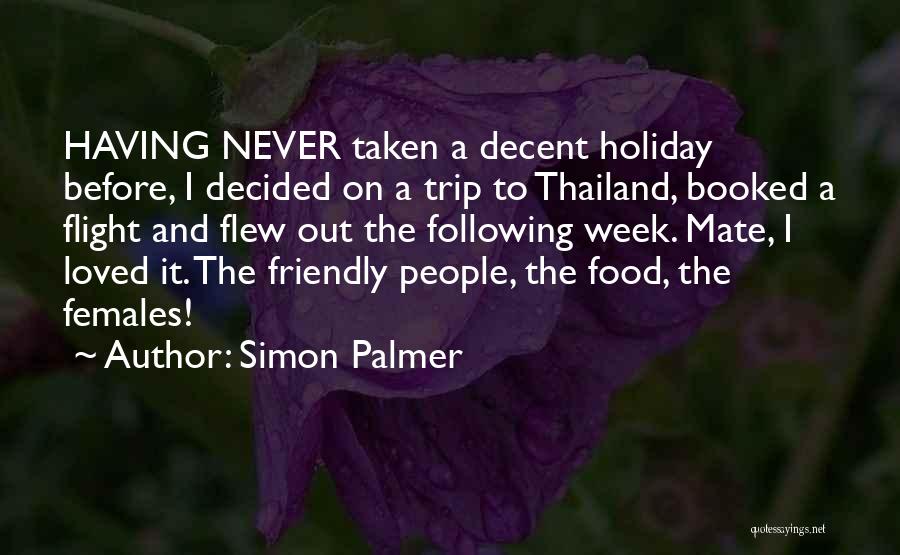 Thailand Holiday Quotes By Simon Palmer