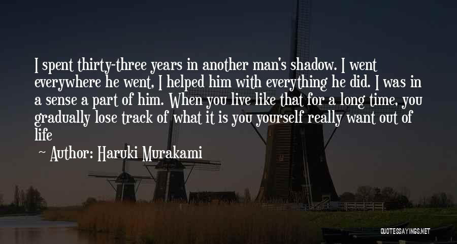 Thailand Life Quotes By Haruki Murakami