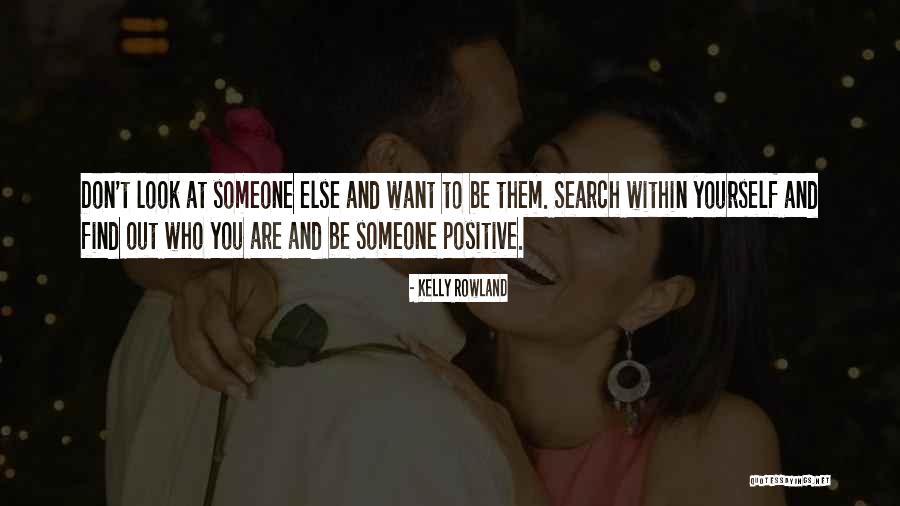 Thaine Taylor Quotes By Kelly Rowland Thaine Taylor Quotes By Kelly Rowland