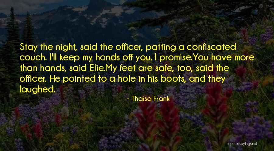 Thaisa Frank Quotes 524881