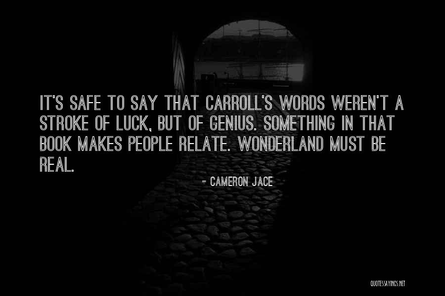 Thaise Keuken Quotes By Cameron Jace Thaise Keuken Quotes By Cameron Jace