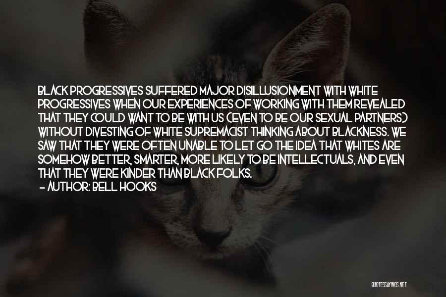 Thaissa Brazil Quotes By Bell Hooks Thaissa Brazil Quotes By Bell Hooks