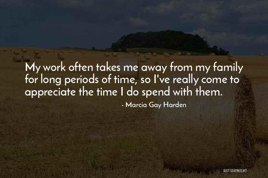 Thaissage Quotes By Marcia Gay Harden Thaissage Quotes By Marcia Gay Harden