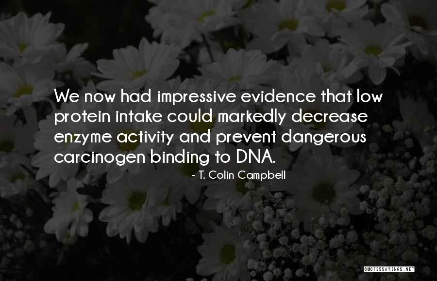 Thaketa Quotes By T. Colin Campbell Thaketa Quotes By T. Colin Campbell