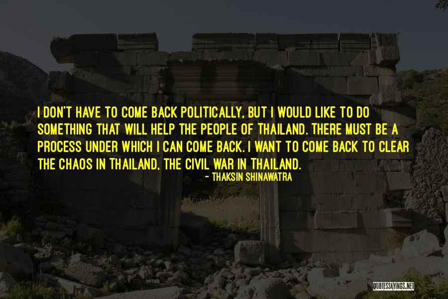 Thaksin Shinawatra Quotes 2118686 Thaksin Shinawatra Quotes 2118686